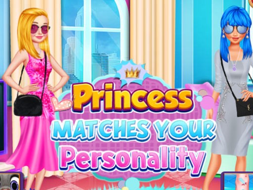 Games like PRINCESS MATCHES YOUR PERSONALITY