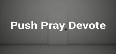 Games like Push Pray Devote