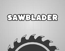 Games like Sawblader