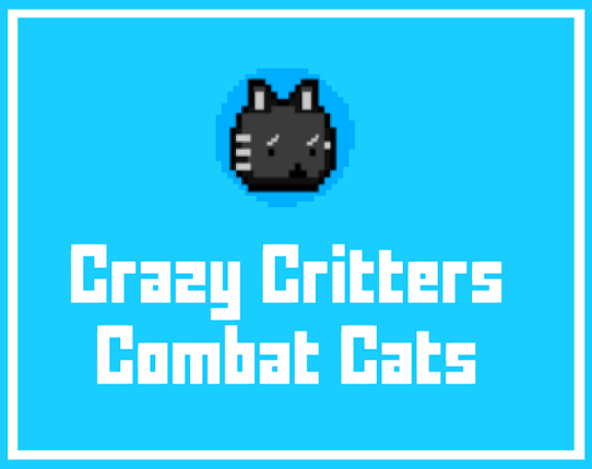 Crazy Critters: Combat Cats Game Cover