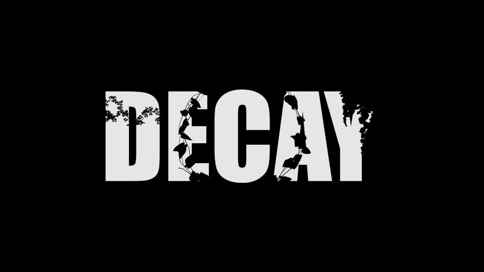 Games like Decay (2019)