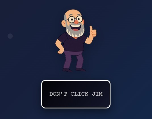 Games like Don't Click Jim