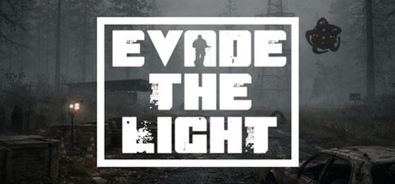 Evade The Light Image