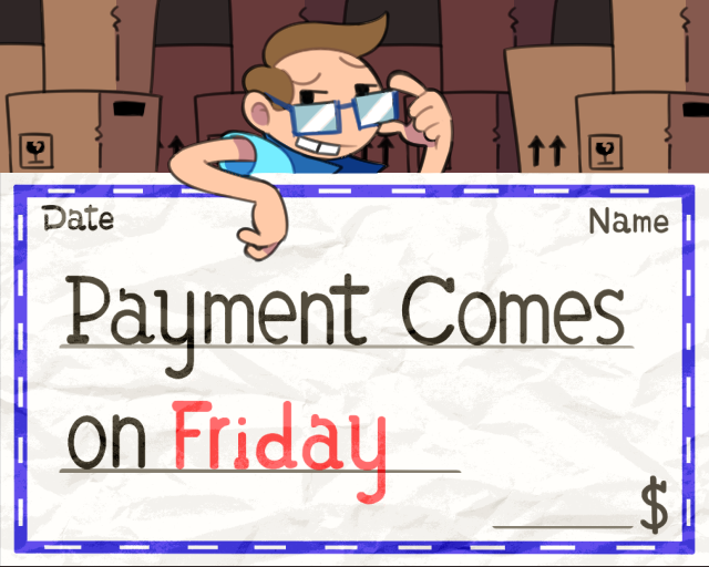 Games like Payment Comes on Friday