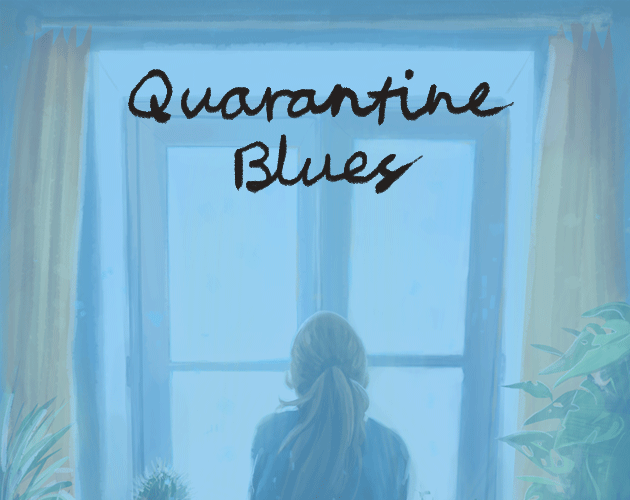 Games like Quarantine Blues