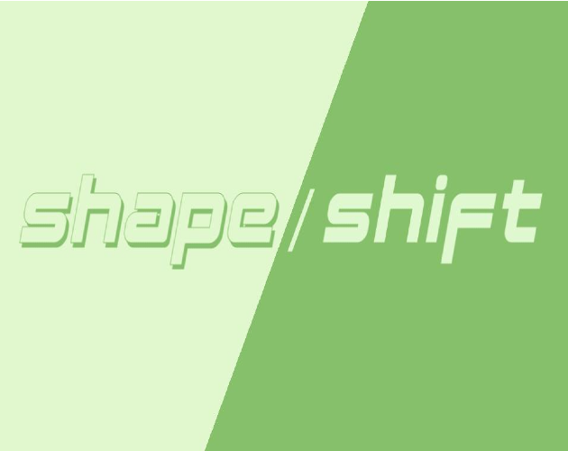 Games like Shape/Shift: Jam Edition