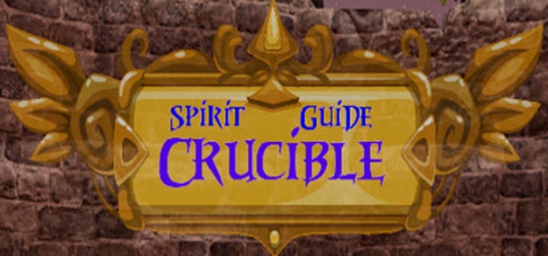 Spirit Guide Crucible Image