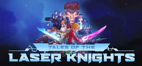 Games like Tales of the Laser Knights