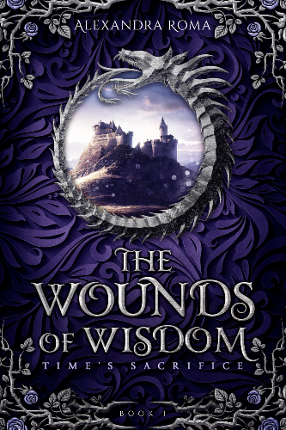 The Wounds of Wisdom (Time's Sacrifice #1) Image