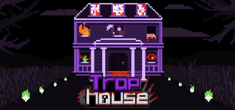 Games like Trap House