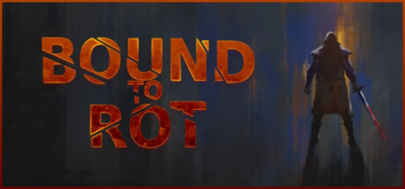 Bound to Rot Image