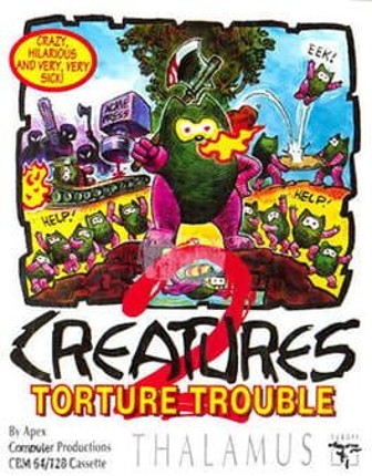 Creatures II: Torture Trouble Image