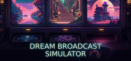 Games like Dream Broadcast Simulator