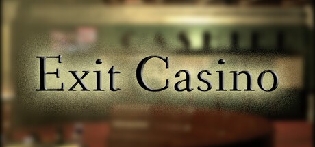 Games like Exit Casino