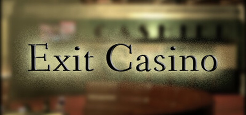 Exit Casino Image