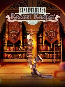 Games like Final Fantasy: Record Keeper