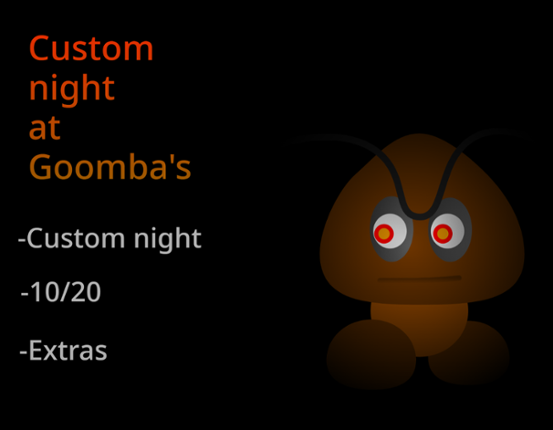 Custom Night at Goomba's Image