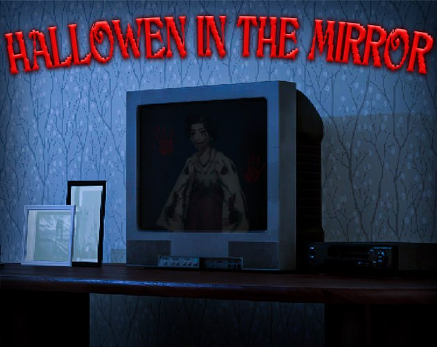 Games like Halloween in the Mirror