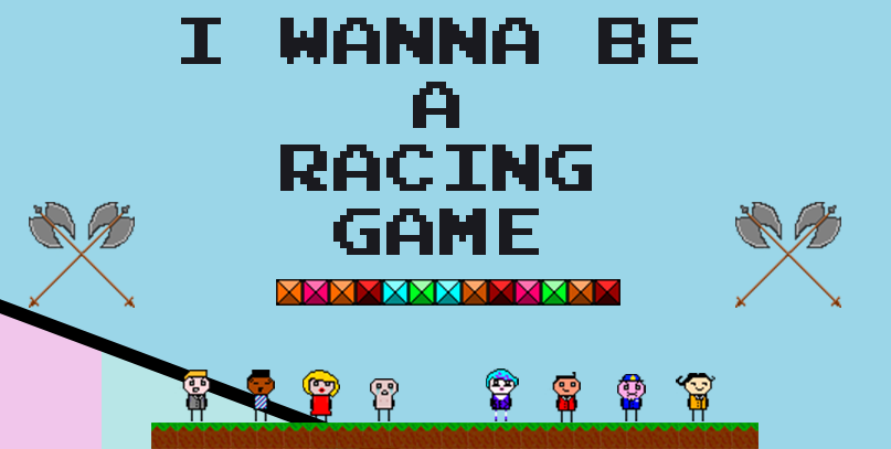 Games like I Wanna Be A Racing Game