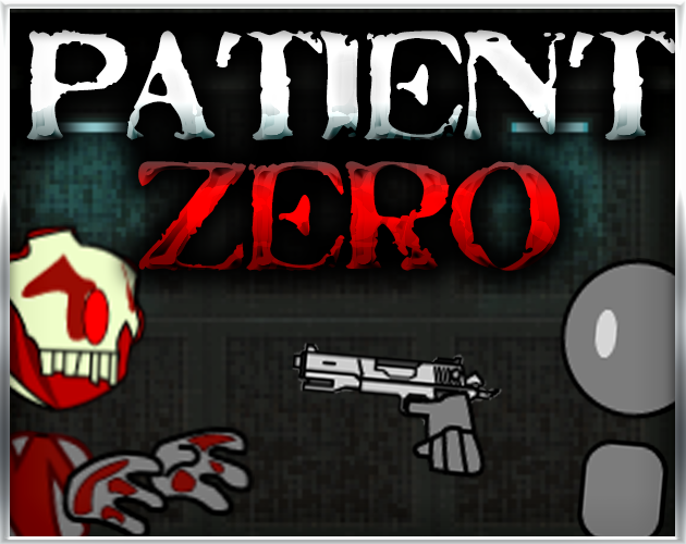 Games like Patient Zero