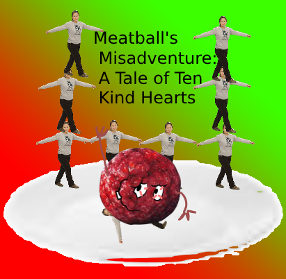 Games like Title: Meatball's Misadventure: A Tale of Ten Kind Hearts Description: In the whimsical world of Me