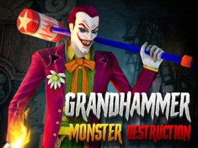 GRAND HAMMER MONSTER DESTRUCTION Image