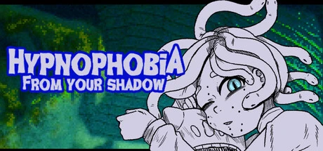 Games like Hypnophobia; From Your Shadow
