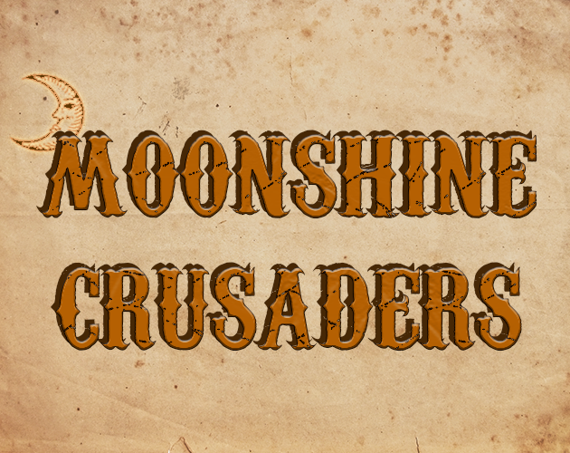 Games like Moonshine Crusaders