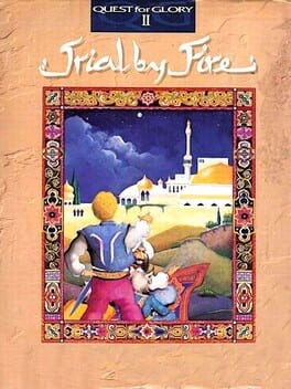 Games like Quest for Glory II: Trial by Fire