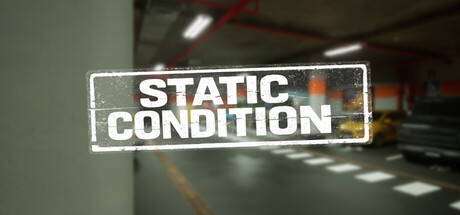 Games like Static Condition