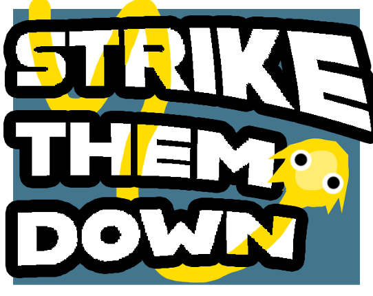 Strike Them Down Image