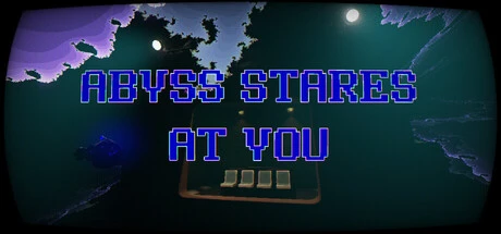 Games like Abyss Stares at You