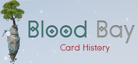 Games like Blood Bay: Card History