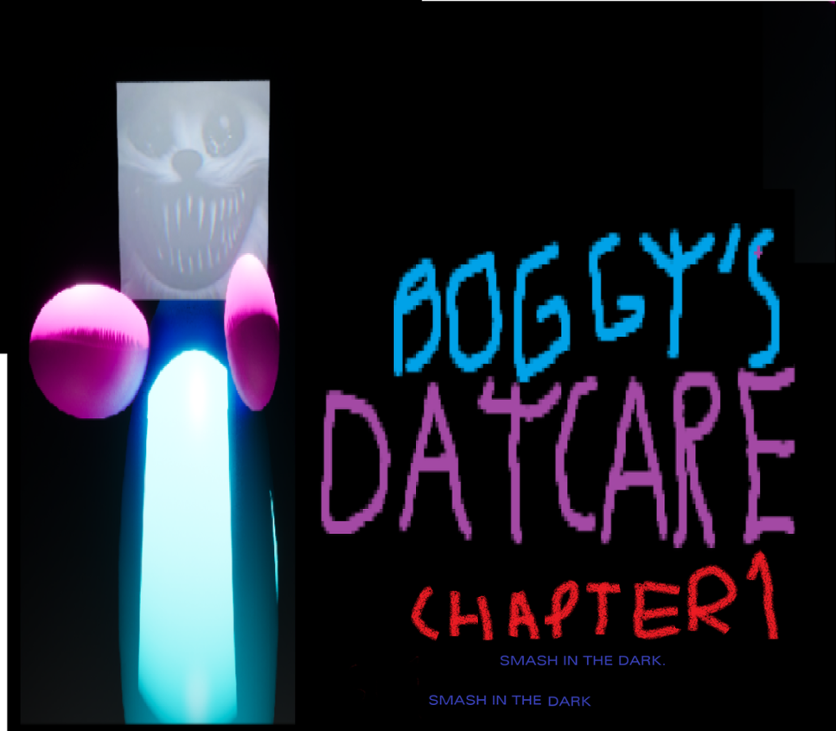 Games like Boggy's Daycare Chapter 1:Smash in the dark