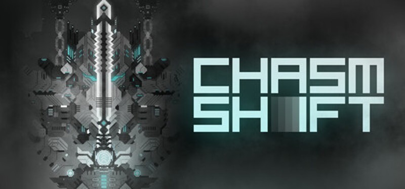 CHASM SHIFT Image