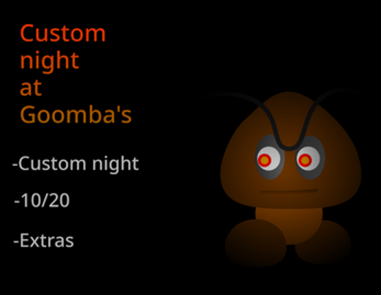 Custom Night at Goomba's Image