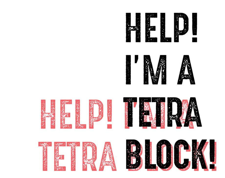 Games like Help! I'm A Tetra Block!