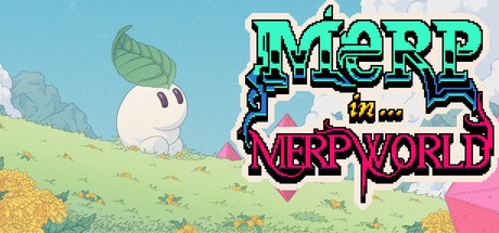 Games like Merp in Merpworld