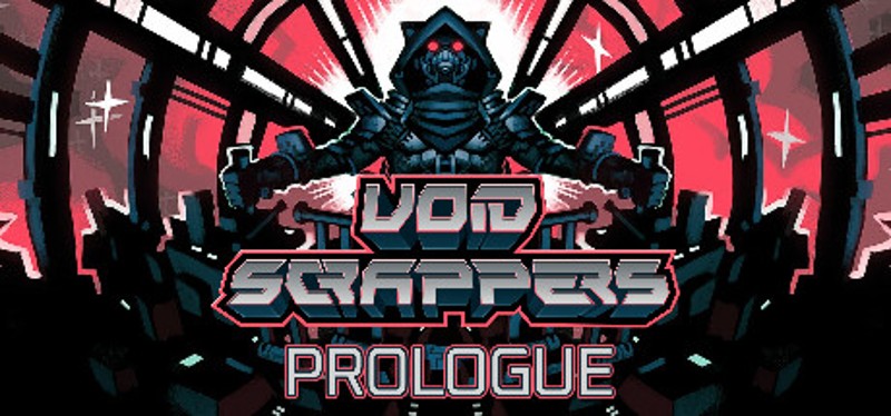 Void Scrappers Prologue Game Cover