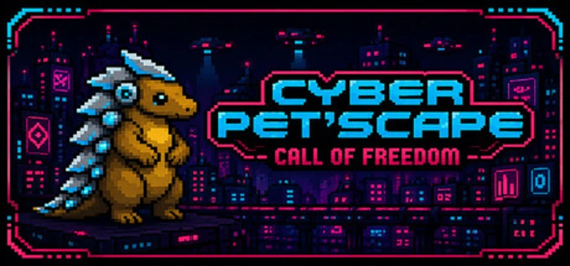 Cyber Pet'Scape : Call of Freedom Image