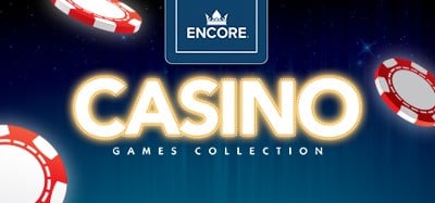 Encore Casino Games Collection Image