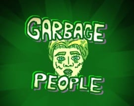 Garbage People Image