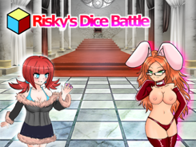 Risky's Dice Battle (nsfw) Image