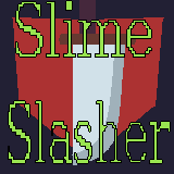 Games like Slime Slasher