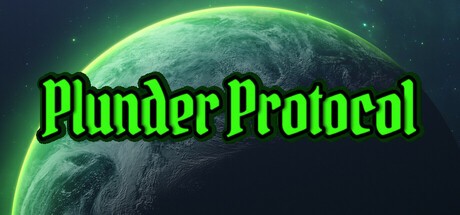 Games like Plunder Protocol