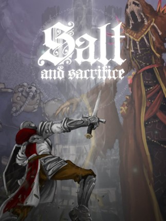 Salt & Sacrifice Game Cover