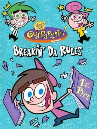 The Fairly OddParents: Breakin' da Rules Image