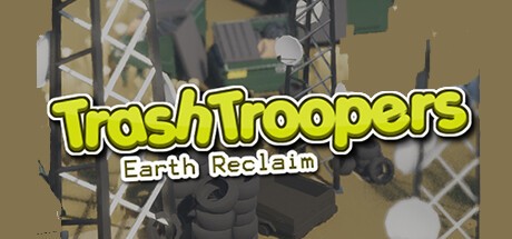 Games like Trash Troopers: Earth Reclaim