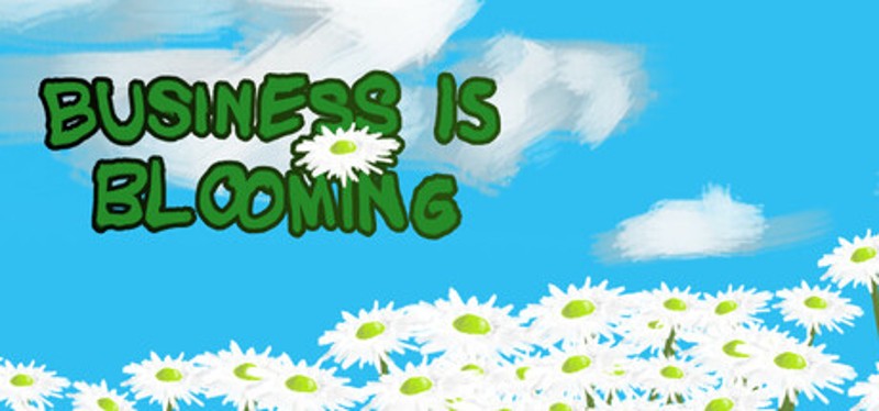 Business is Blooming Image