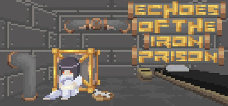 Echoes of the Iron Prison Image